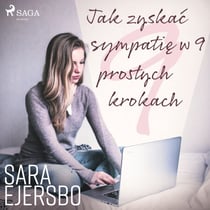 Jak zyskac sympatie w 9 prostych krokach