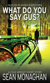 What Do You Say Gus? - Cole Wright, #108