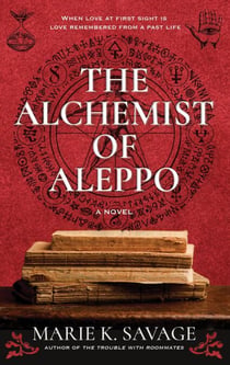 The Alchemist of Aleppo