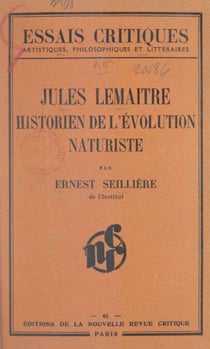 Jules Lemaître, historien de l'évolution naturaliste