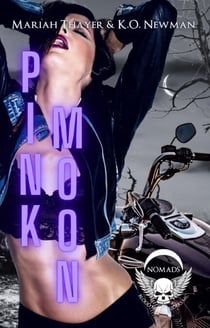 Pink Moon - Blood Moon Riders MC: NOMAD, #2