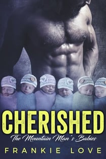 CHERISHED: The Mountain Man's Babies - The Mountain Man's Babies, #5