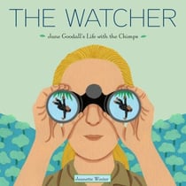 The Watcher - Jane Goodall's Life with the Chimps