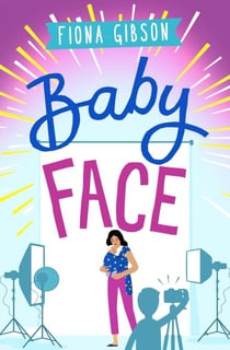 Babyface - Fiona Gibson's charming debut novel