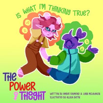 Is What I'm Thinking True? - The Power of Thought
