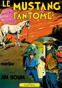 Jim Boum - Le Mustang fantôme