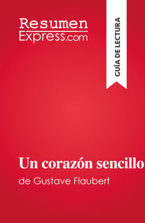 Un corazón sencillo - de Gustave Flaubert