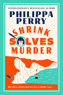 Shrink Solves Murder - Her three o'clock just became a murder case . . .