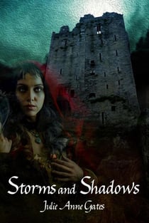 Storms and Shadows - The de Braose Legacy, #1