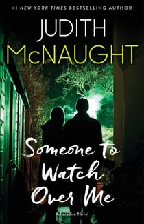 Someone to Watch Over Me - A Novel