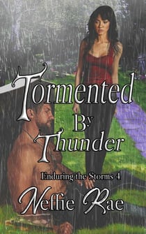 Tormented By Thunder - Enduring The Storms, #4