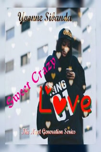 Sweet Crazy Love - Next Generation, #1