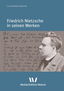 Friedrich Nietzsche in seinen Werken