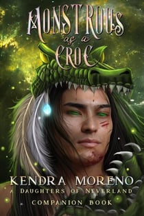 Monstrous as a Croc - Daughters of Neverland, #4