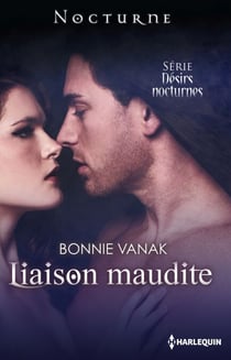 Liaison maudite - Désirs Nocturnes : n°4