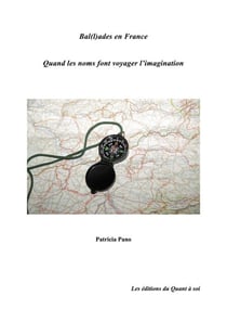 Bal(l)ades en France - Quand les noms font voyager l'imagination