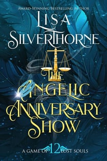 The Angelic Anniversary Show - A Game of Lost Souls, #12