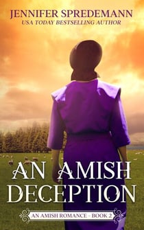 An Amish Deception: The King Family Saga - King Family Saga - Amish Romances, #2