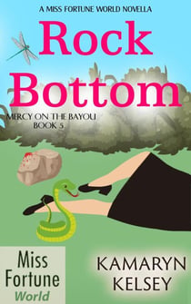 Rock Bottom - Mercy on the Bayou, #5