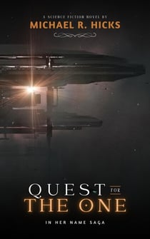 Quest For The One (In Her Name, Book 11) - In Her Name, #11