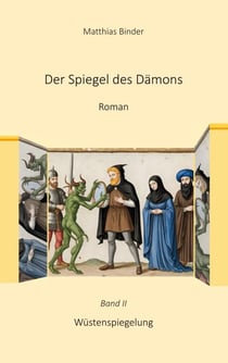 Der Spiegel des Dämons 2 - Band 2 Wüstenspiegelung