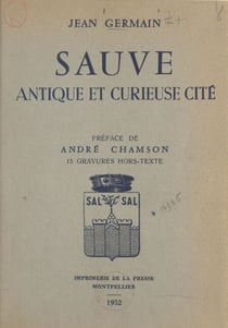 Sauve - Antique et curieuse cité