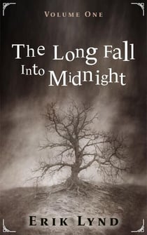 The Long Fall Into Midnight Vol 1 - The Long Fall Into Midnight, #1