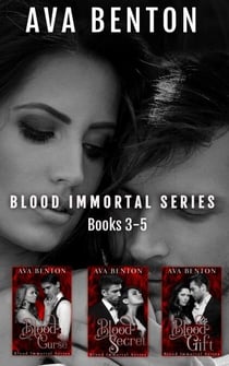 Blood Immortal Box Set Books 3-5 - Blood Immortal Box Sets, #2