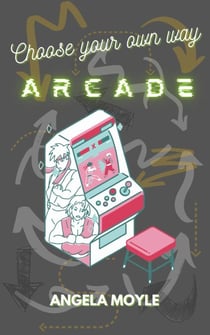 Choose Your Own Way - Arcade