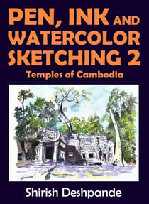 Bocetos con bolígrafo, tinta y acuarela 2: Templos de Camboya