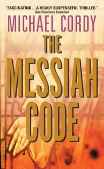 The Messiah Code - A Genetic Thriller