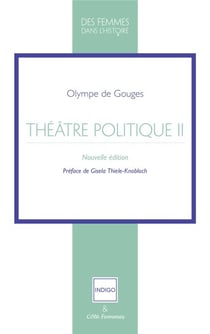 Théatre politique Tome 2 - Nouvelle �édition - Préface de Gisela Thiele-Knobloch