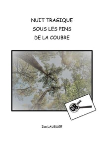 Nuit tragique sous les pins de la Coubre