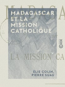 Madagascar et la mission catholique