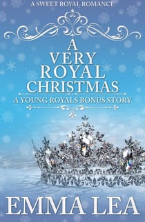 A Very Royal Christmas - The Young Royals, #6.5