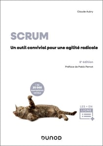 Scrum - 6e éd. - Un outil convivial pour une agilité radicale