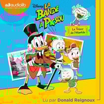 La Bande à Picsou - Le Trésor de l'Atlantide - Suivi d'un entretien avec le lecteur