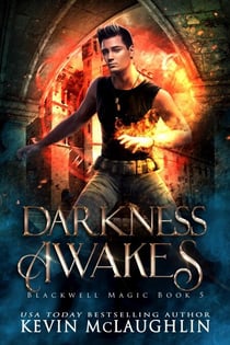 Darkness Awakes - Blackwell Magic, #5