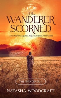 The Wanderer Scorned - The Wanderer, #1
