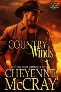 Country Winds - King Creek Cowboys, #9