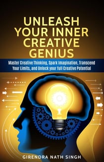 Unleash Your Inner Creative genius - Master Personal Development, #1