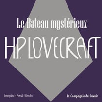 Le bateau mystérieux - La collection HP Lovecraft
