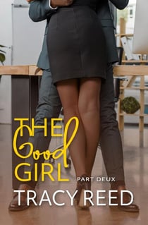 The Good Girl Part Deux - The Good Girl