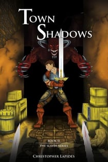 Town Shadows - The Slayer Series, #2
