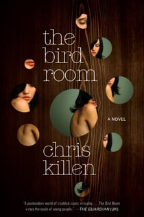 The Bird Room - A Novel