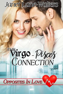 The Virgo-Pisces Connection - Opposites in Love, #6