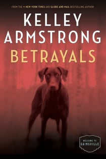 Betrayals - The Cainsville Series