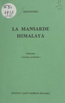 La Mansarde Himalaya