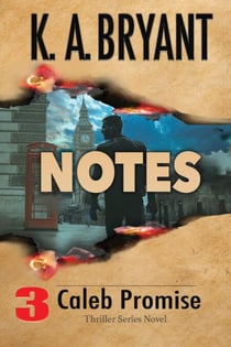 Notes - Caleb Promise Series, #1