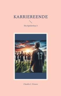 Karriereende - Die Spielerfrau 3